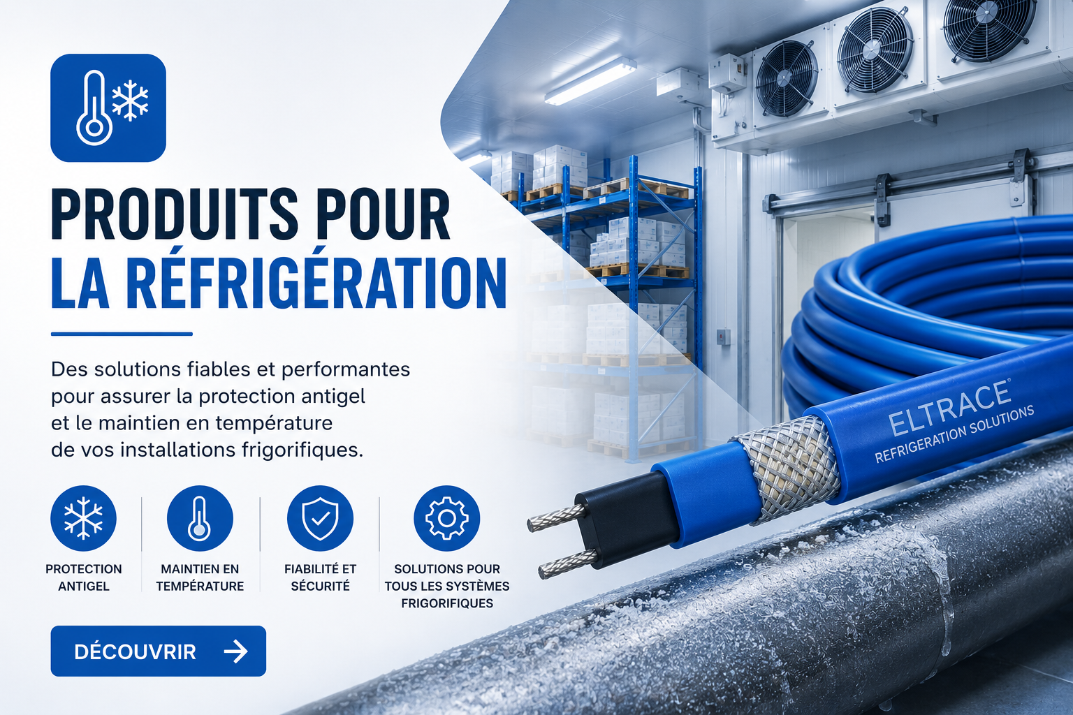Produits ELTRACE pour la réfrigération